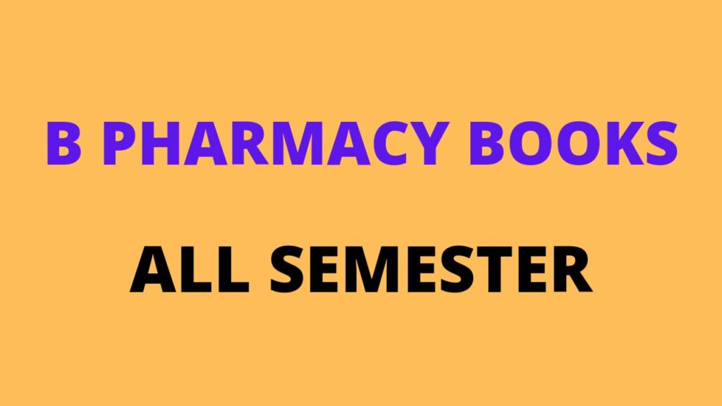 B Pharmacy Books PDF Free Download 2024 - Pharma Edu