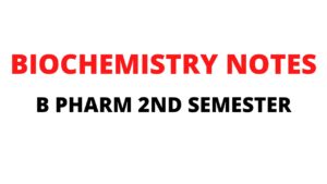 Read more about the article Biochemistry Notes pdf Free Download 2022