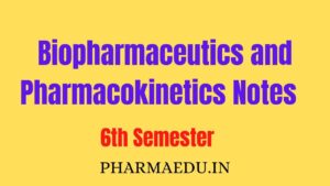 Download Biopharmaceutics And Pharmacokinetics Notes Pdf 2023 - Pharma Edu