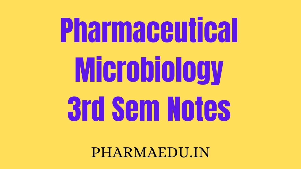 Download Pharmaceutical Microbiology 3rd Sem Notes Pharma Edu