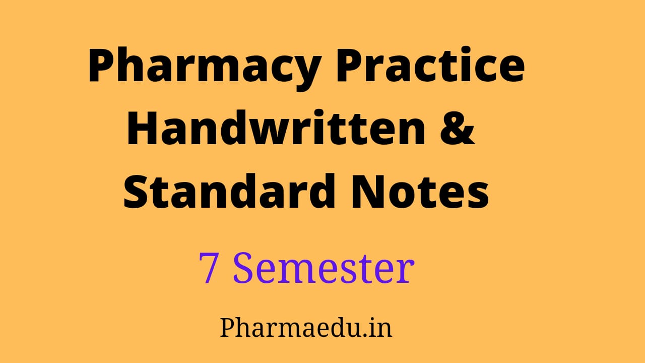 Read more about the article B Pharm 7th Semester Pharmacy Practice Notes Download