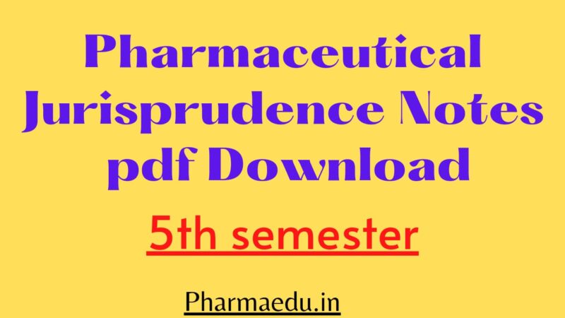 B Pharm 5th Sem Jurisprudence Notes Pdf Free Download - Pharma Edu