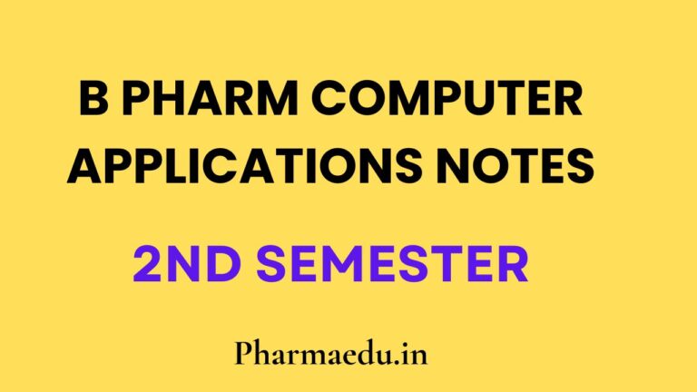 B PHARM COMPUTER APPLICATIONS NOTES